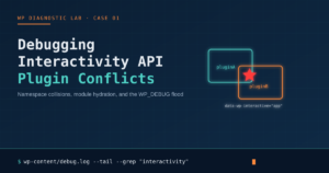 Read more about the article Debugging WordPress Interactivity API Plugin Conflicts (Step-by-Step)